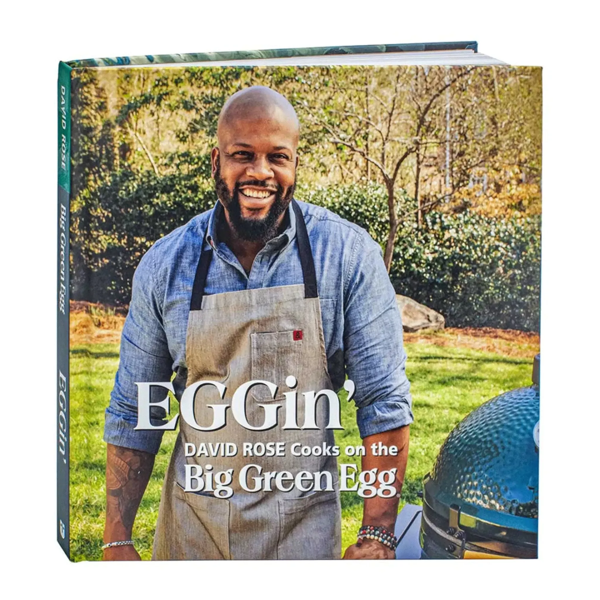 Big Green Egg "EGGin'" Cookbook by David Rose